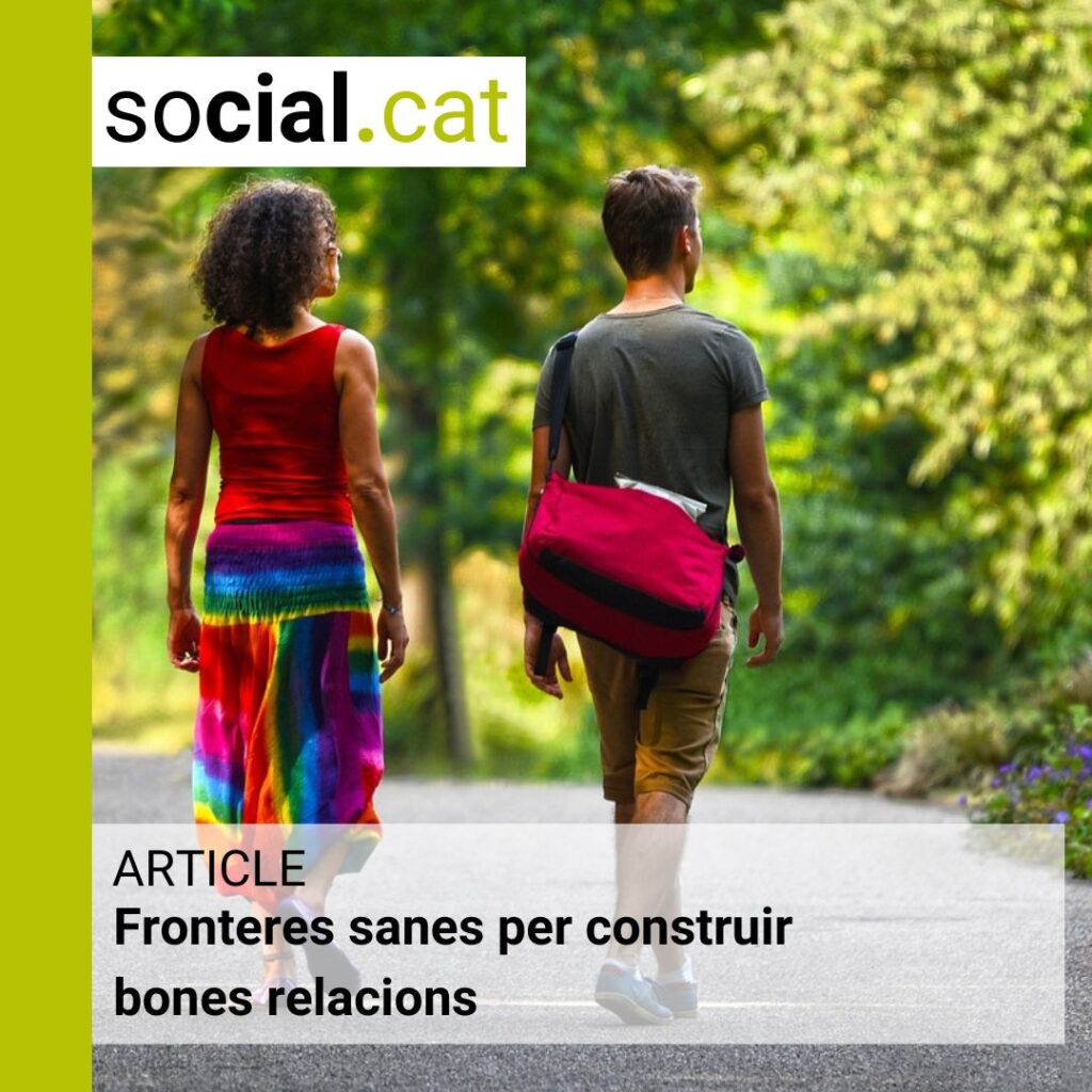 Cartell article social.cat "Fronteres sanes per construir bones relacions"